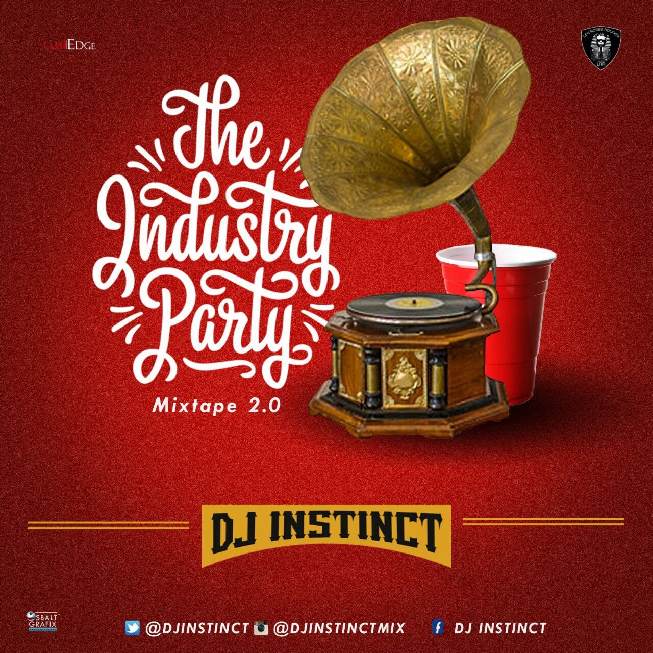 Dj Instinct - The Industry Party 2.0 [MixTape]