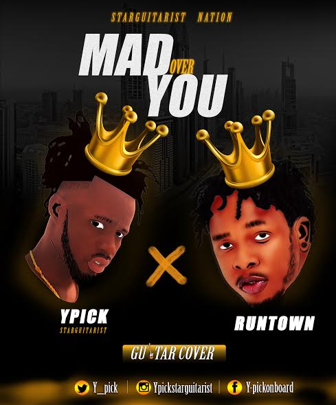 Ypick & Runtown - Mad Over (Guitar Cover) [AuDio]