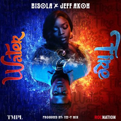 Bisola & Jeff Akoh – Water & Fire [AuDio]
