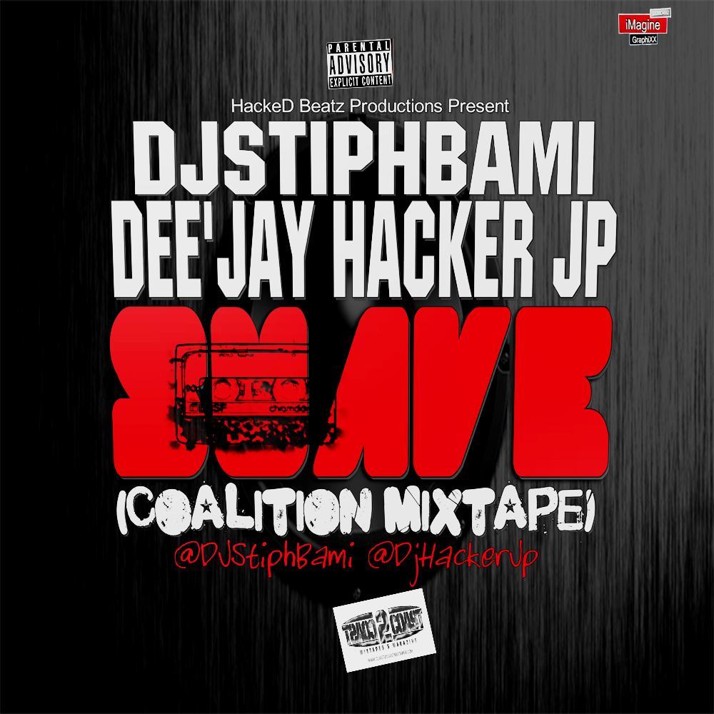 DJ StiphBami Vs Dee'Jay Hacker Jp - Suave (Coalition Mixtape)