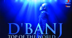 D'Banj - Top of the World
