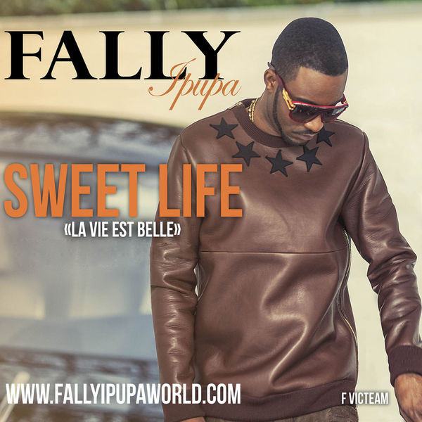 Fally Ipupa – Sweet life (la vie est belle)
