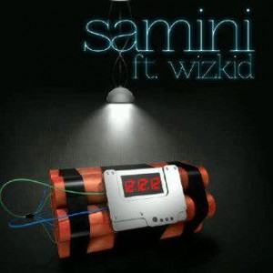 Samini - Time Bomb ft Wizkid