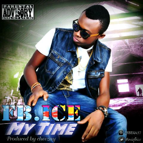FB. Ice - My Time