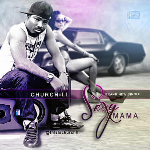 Churchill - Sexy Mama