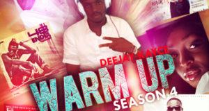Deejay Kayce - The Warm-Up Mixtape Season 4Deejay Kayce - The Warm-Up Mixtape Season 4