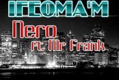 Nero - Ifeoma ft Mr. Frank