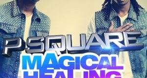 P Square - Magical Healing
