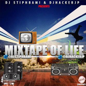 DJ StiphBami Vs DJ Hacker Jp - Mixtape Of Life