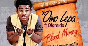 Danny Young ft Olamide - Omo Lepa