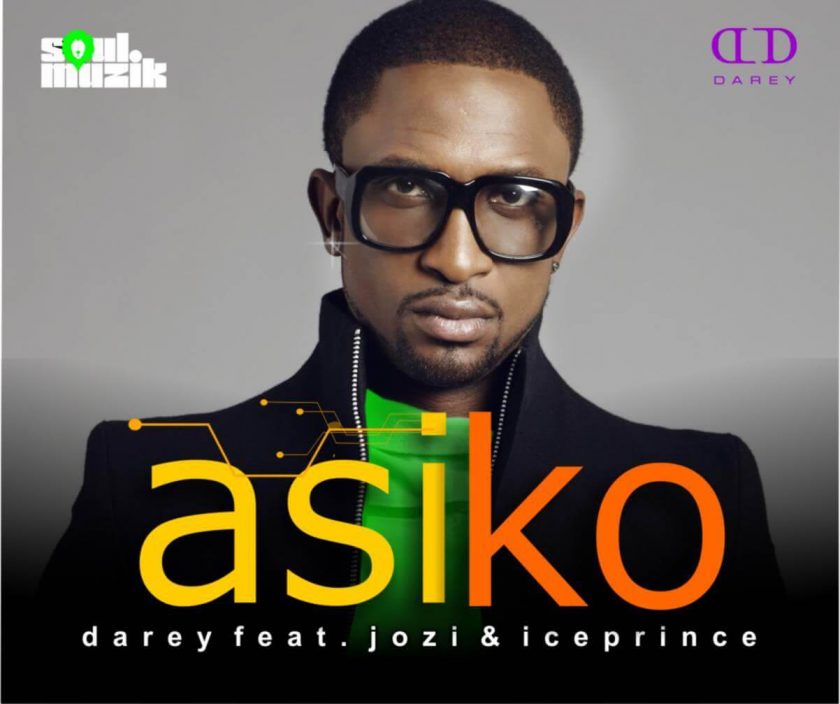 Darey - Asiko ViDeo Feat. Jozi, Ice Prince