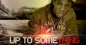 O.K.B - Up To Something