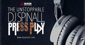 DJ Spinall - Press Play