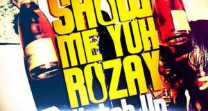 Show Me Yur Rozay