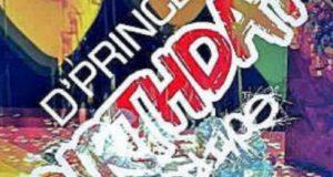 D'Prince - Birthday [AuDio]