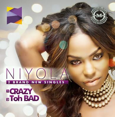 Niyiola - Crazy + Toh Bad [AuDio]
