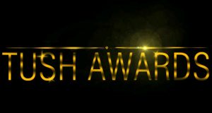 TUSH AWARDS 2013