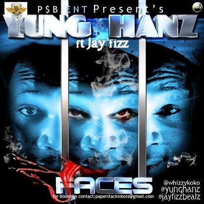 Yung Hanz - Faces ft Jay Fizz [AuDio]