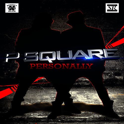 P-Square - Personally