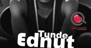 Tunde Ednut - Buga Won Reloaded [ViDeo]