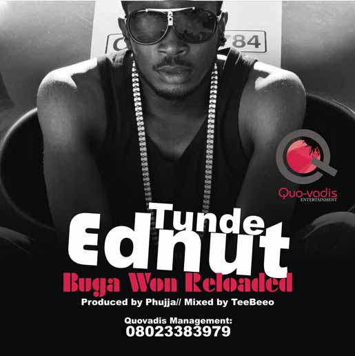 Tunde Ednut - Buga Won Reloaded [ViDeo]