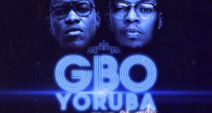 Tipsy Araga - Gbo Yoruba ft Olamide [AuDio]