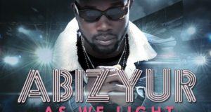 Abiz Yur - As We Light [AuDio]