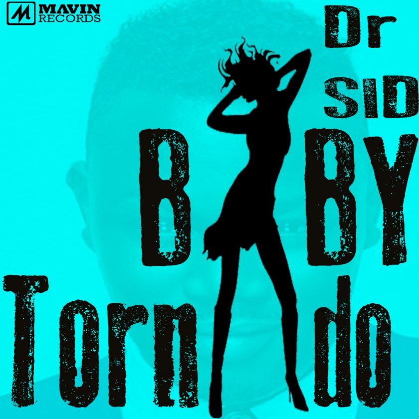 Dr Sid - Baby Tornado