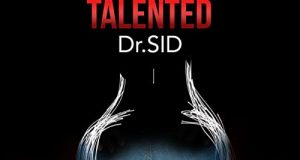 Dr. Sid - Talented