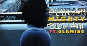 Duncan Mighty ft Olamide - Blow Am