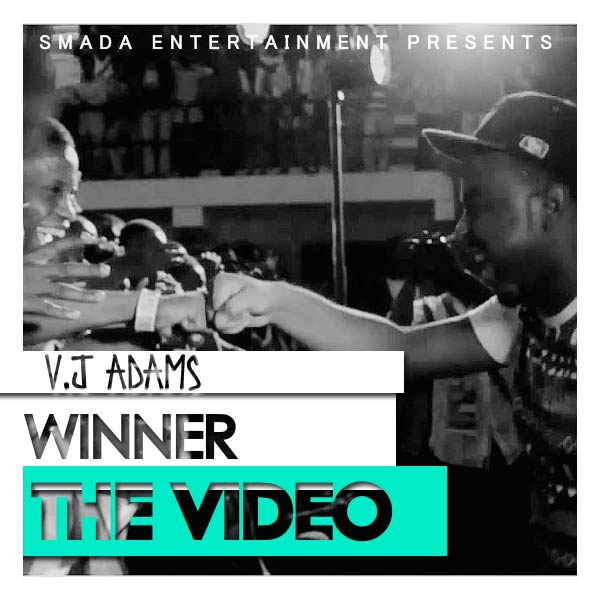 VJ Adams - Winner ft Ice Prince, Sound Sultan, Pheel & Splash [ViDeo]