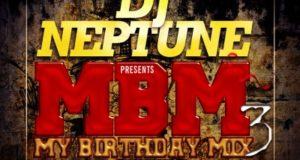 DJ Neptune - My Birthday Mix 3 ft Olamide