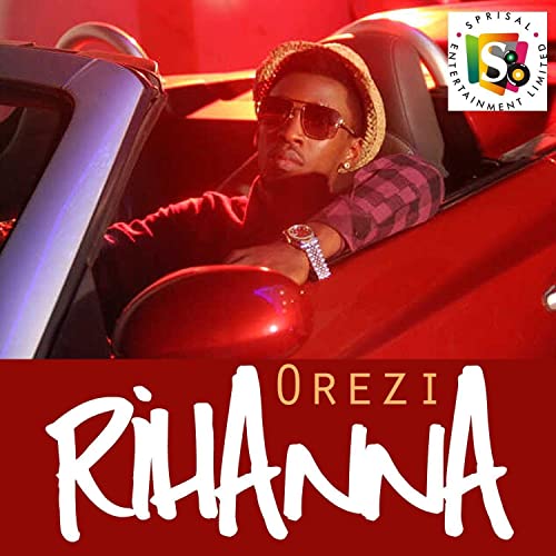 Orezi - Rihanna
