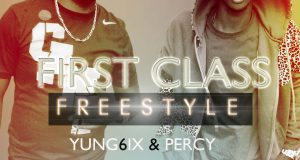 Yung6ix ft Percy - First Class