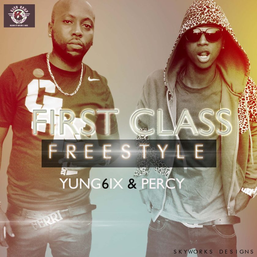 Yung6ix ft Percy - First Class