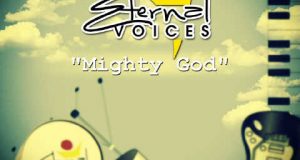 Eternal Voices - Mighty God