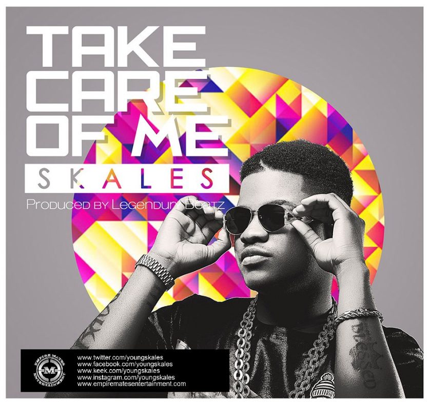 Skales - Take Care Of Me