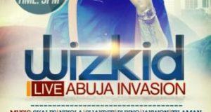 WIZKID LIVE Abuja Invasion