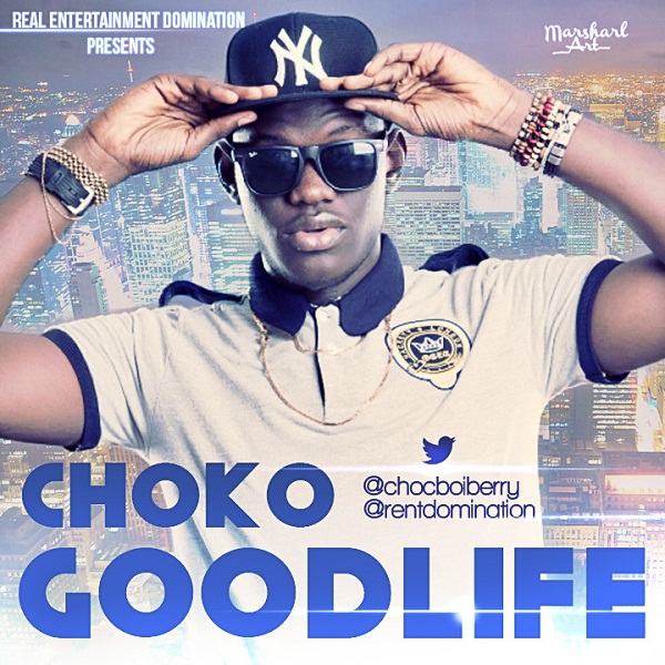 Choko - Good Life