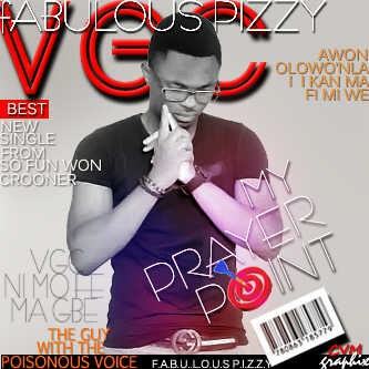 Fabulous Pizzy - My Prayer Point [AuDio]