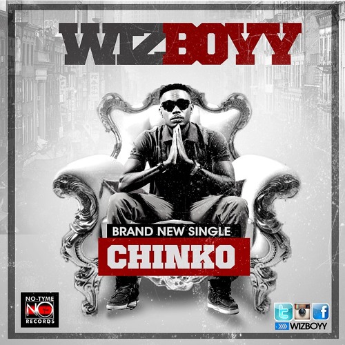 Wizboyy - Chinko