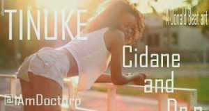 DoctorP - Tinuke ft Cidane