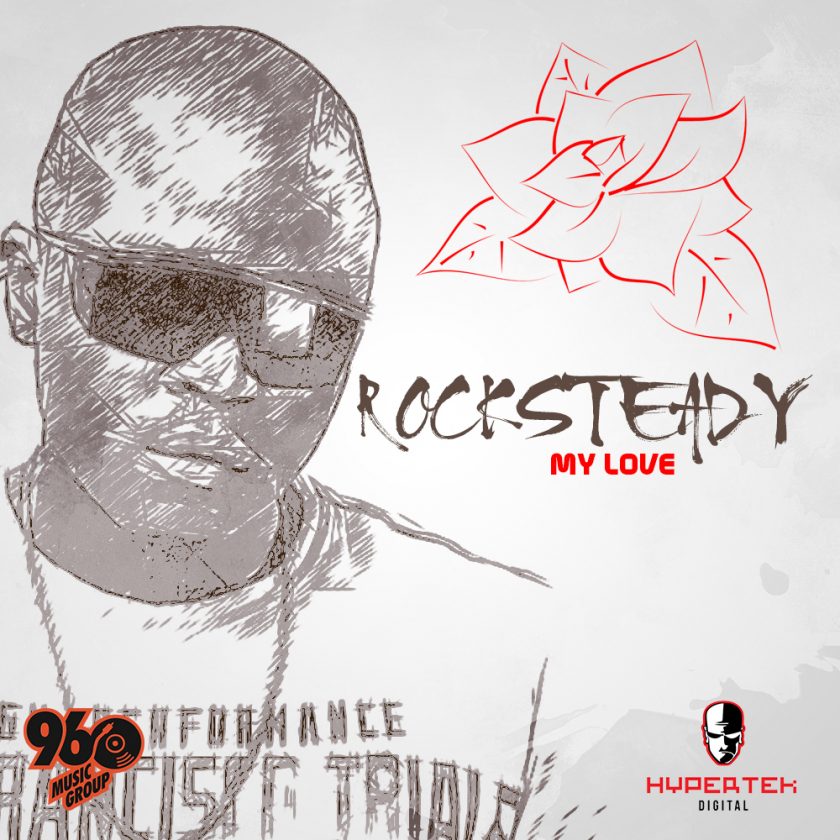 Rocksteady - My Love