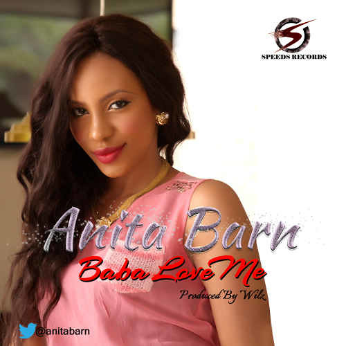 Anita Barn - Baba Love Me