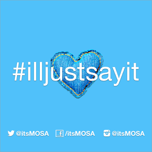 MOSA - #IllJustSayIt (I LOVE YOU)