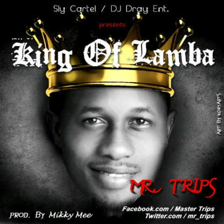Mr.Trips - King of Lamba