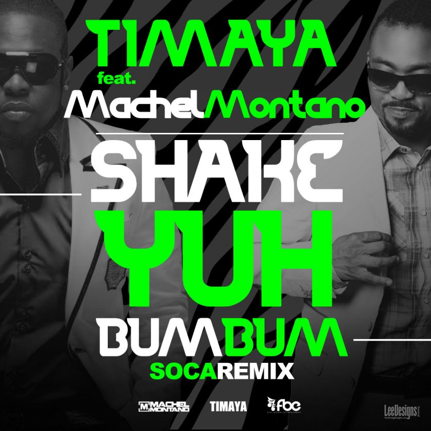 Timaya - Bum Bum [Soca Remix] ft Machel Montano