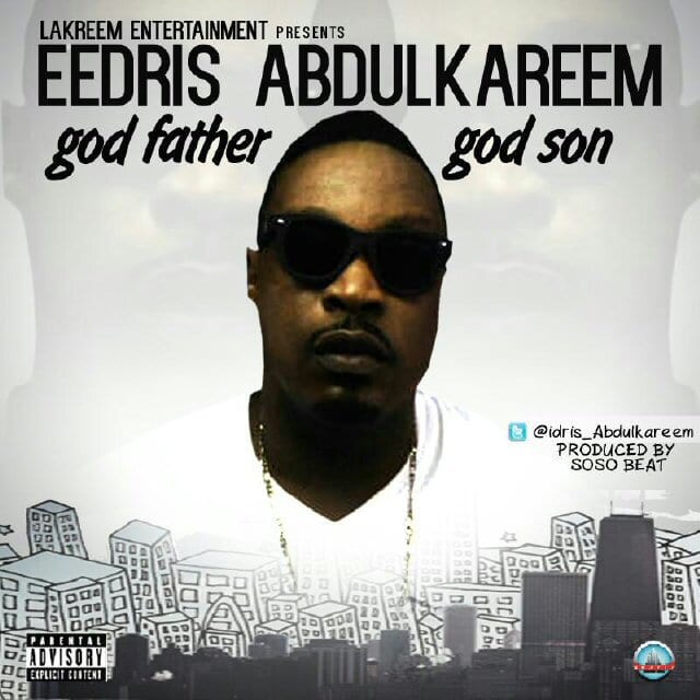 Eedris Abdulkareem - Godfather Godson