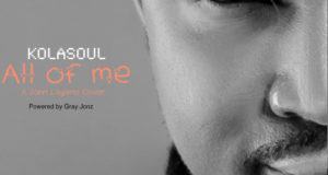Kolasoul - All Of Me [AuDio]