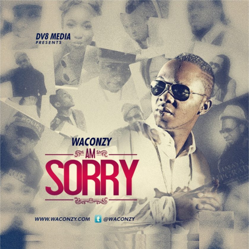 Waconzy - Am Sorry